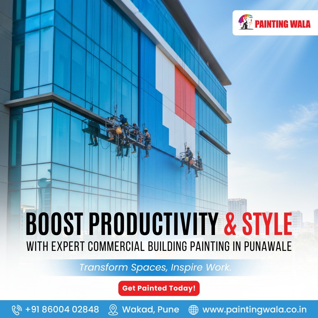 Best Commercial Building Painting in Punawale | Transform Your Workspace